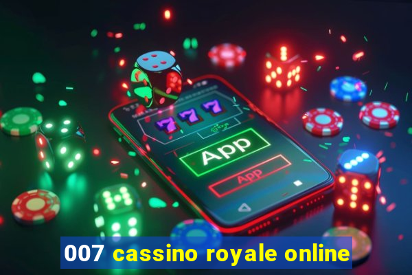 007 cassino royale online